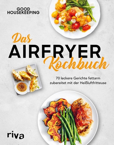 Bild von Good Housekeeping: Das Airfryer-Kochbuch