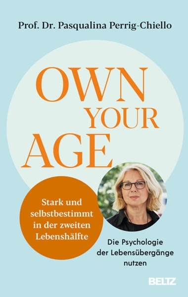 Bild von Perrig-Chiello, Pasqualina: Own your Age