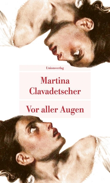 Bild von Clavadetscher, Martina: Vor aller Augen