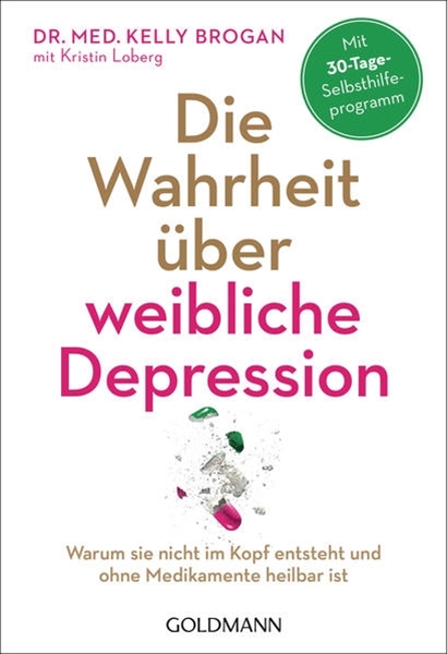 Bild von Brogan, Kelly: Die Wahrheit über weibliche Depression