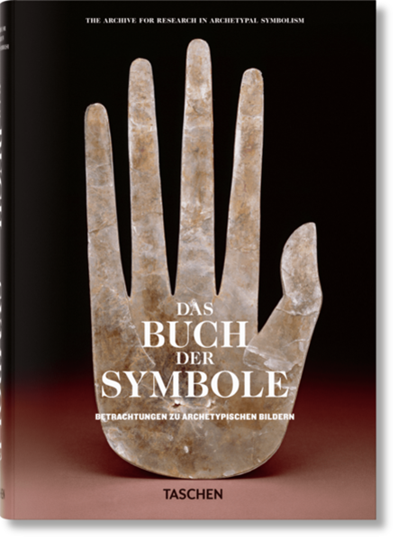 Bild von (ARAS), Archive for Research in Archetypal Symbolism: Das Buch der Symbole. Betrachtungen zu archetypischen Bildern