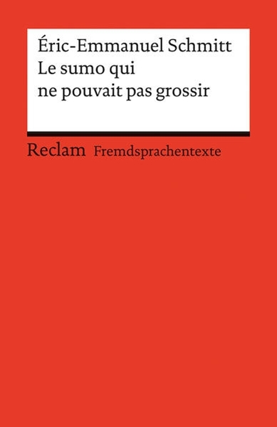 Bild von Schmitt, Éric-Emmanuel: Le sumo qui ne pouvait pas grossir
