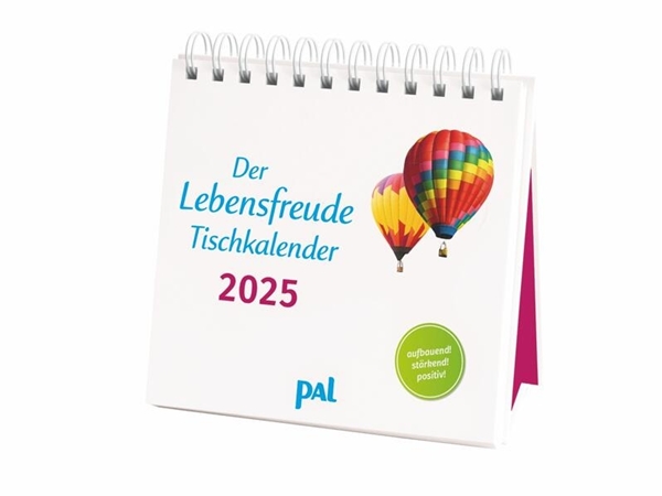 Bild von PAL - Der Lebensfreude Tischkalender 2025