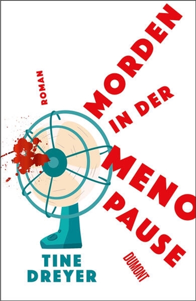 Bild von Dreyer, Tine: Morden in der Menopause