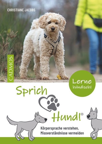 Bild von Jacobs, Christiane: Sprich Hund!