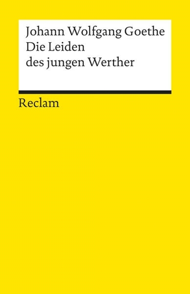 Bild von Goethe, Johann Wolfgang: Die Leiden des jungen Werther