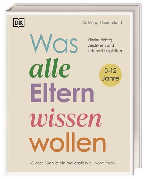 Bild von Sunderland, Margot: Was alle Eltern wissen wollen