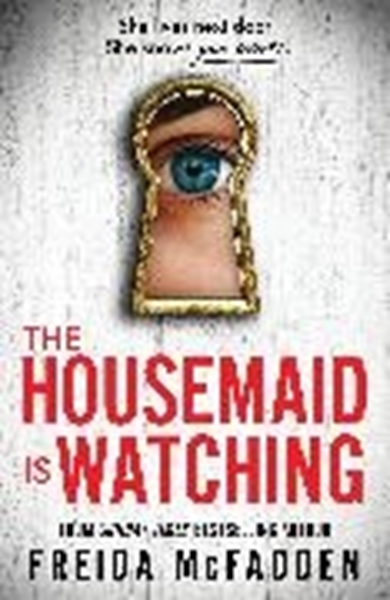 Bild von McFadden, Freida: The Housemaid Is Watching