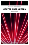 Bild von Mansour, Monika: Lichter über Luzern