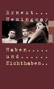 Bild von Hemingway, Ernest: Haben und Nichthaben