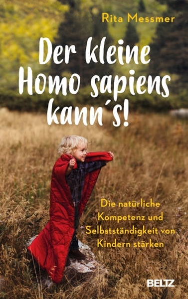 Bild von Messmer, Rita: Der kleine Homo sapiens kann's!