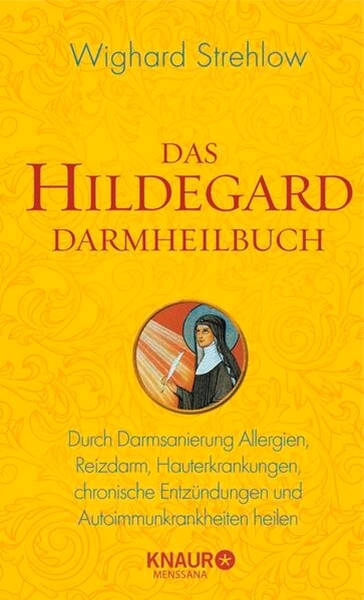 Bild von Strehlow, Wighard: Das Hildegard Darmheilbuch