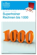 Bild von LÜK. Supertrainer Rechnen bis 1000