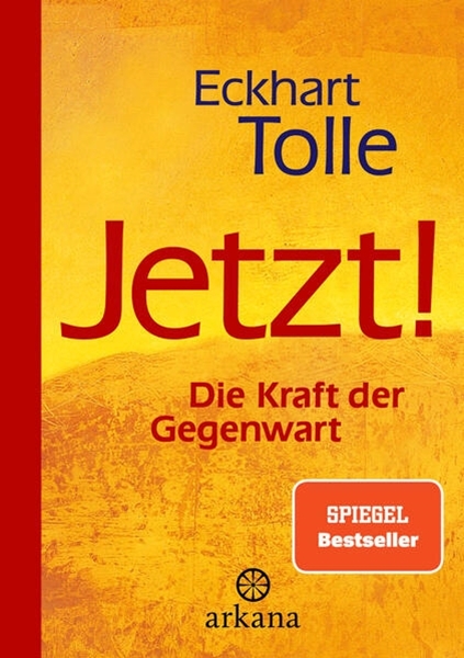 Bild von Tolle, Eckhart: Jetzt! Die Kraft der Gegenwart