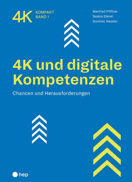 Bild von Pfiffner, Manfred: 4K und digitale Kompetenzen