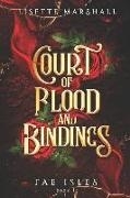 Bild von Marshall, Lisette: Court of Blood and Bindings: A Steamy Fae Fantasy Romance