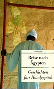 Cover-Bild zu Leitess, Lucien (Hrsg.): Reise nach Ägypten