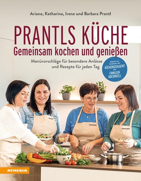 Bild von Prantl, Ariane: Prantls Küche: Gemeinsam kochen und genießen