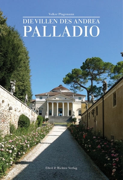 Bild von Plagemann, Volker: Die Villen des Andrea Palladio