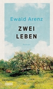 Bild von Arenz, Ewald: Zwei Leben