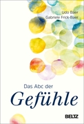 Bild von Baer, Udo: Das ABC der Gefühle