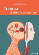 Bild von Haines, Steve: Trauma ist ziemlich strange