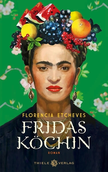 Bild von Etcheves, Florencia: Fridas Köchin