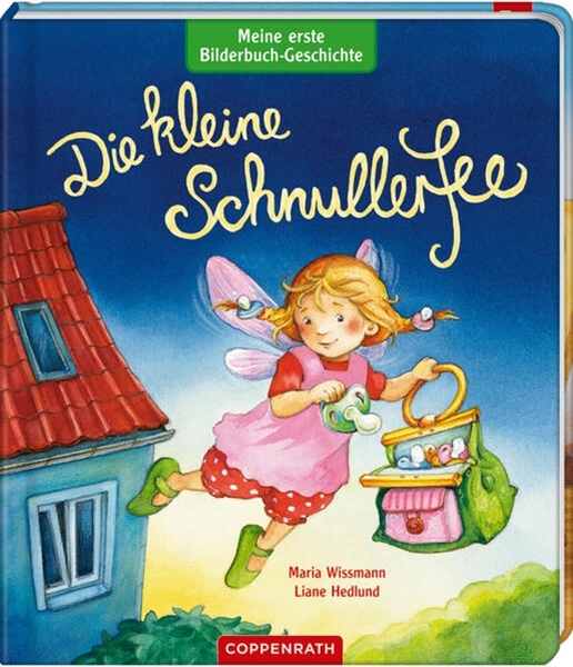 Bild von Hedlund, Liane: Meine erste Bilderbuch-Geschichte: Die kleine Schnullerfee