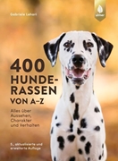 Bild von Lehari, Gabriele: 400 Hunderassen von A-Z