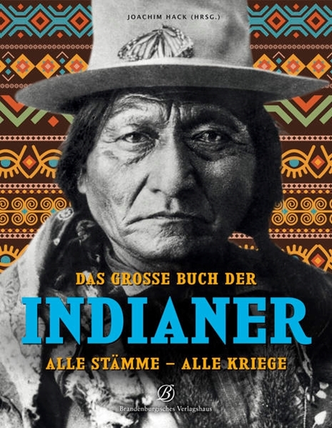 Bild von Hack, Joachim (Hrsg.): Das grosse Buch der Indianer