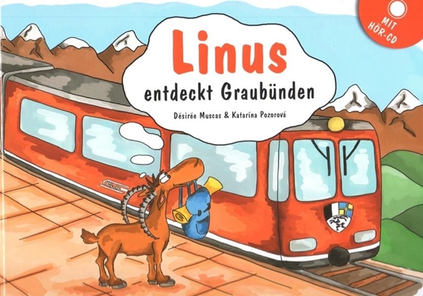 Bild von Muscas, Désirée (Text von): Linus entdeckt Graubünden