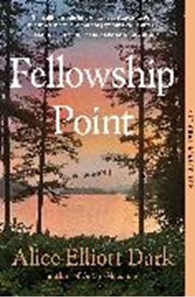 Bild von Dark, Alice Elliott: Fellowship Point