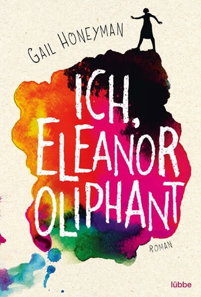 Bild von Honeyman, Gail: Ich, Eleanor Oliphant