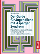 Bild von Cook, Jennifer: Der Guide für Jugendliche mit Asperger-Syndrom