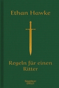 Cover-Bild zu Hawke, Ethan: Regeln für einen Ritter