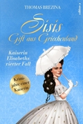 Bild von Brezina, Thomas: Sisis Gift aus Griechenland