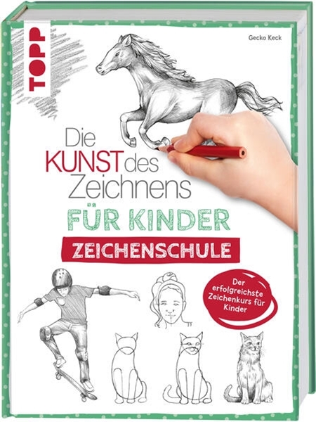 Bild von Keck, Gecko: Die Kunst des Zeichnens für Kinder Zeichenschule