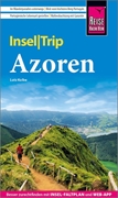 Cover-Bild zu Kolbe, Lutz: Reise Know-How InselTrip Azoren