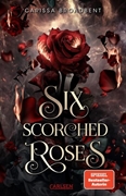 Bild von Broadbent, Carissa: Six Scorched Roses (Crowns of Nyaxia)