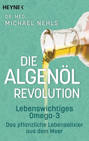 Bild von Nehls, Michael: Die Algenöl-Revolution