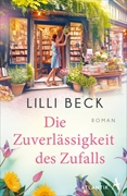 Bild von Beck, Lilli: Die Zuverlässigkeit des Zufalls