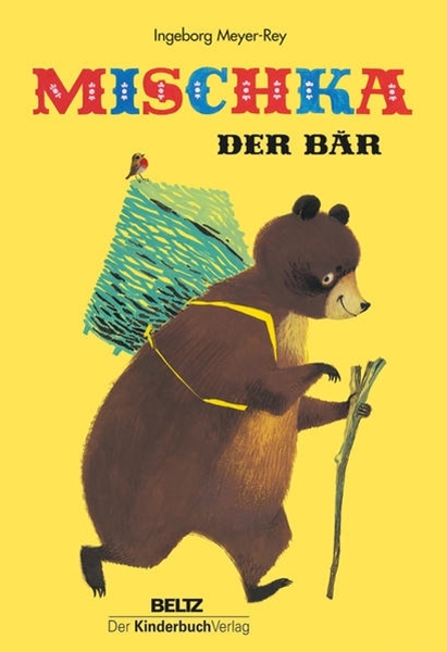 Bild von Meyer-Rey, Ingeborg: Mischka, der Bär