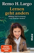 Cover-Bild zu Largo, Remo H.: Lernen geht anders