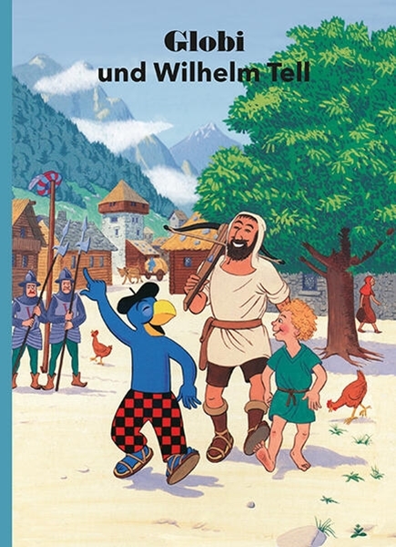 Bild von Strebel, Guido: Globi und Wilhelm Tell