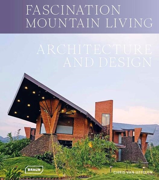 Bild von van Uffelen, Chris: Fascination Mountain Living
