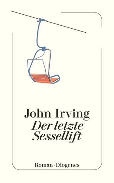 Bild von Irving, John: Der letzte Sessellift