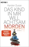 Bild von Dusse, Karsten: Das Kind in mir will achtsam morden