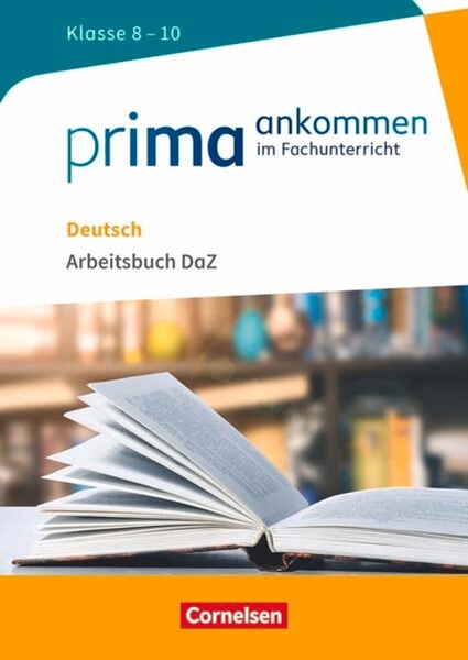 Bild von Heidi Pohlmann: Prima ankommen - Im Fachunterricht - Deutsch: Klasse 8-10