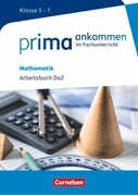 Bild von Frank Reinhold: Prima ankommen - Im Fachunterricht - Mathematik: Klasse 5-7