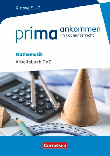 Bild von Frank Reinhold: Prima ankommen - Im Fachunterricht - Mathematik: Klasse 5-7